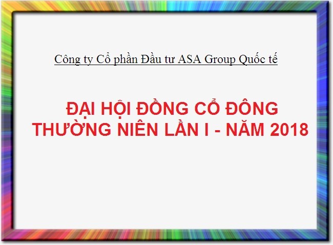 [Thư mời họp] ĐẠI HỘI ĐỒNG CỔ ĐÔNG THƯỜNG NIÊN LẦN I - NĂM 2018